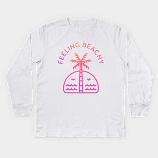 Feeling Beachy Kids Long Sleeve T-Shirt